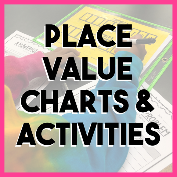 Place Value Charts and Activities