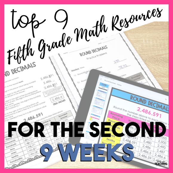 Top 9 Fifth Grade Math Resources for the Second 9 Weeks