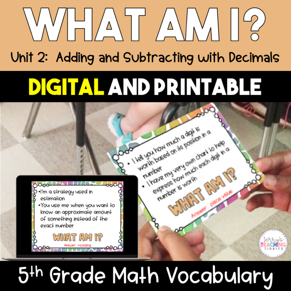 What Am I? 5th Grade Math Vocabulary - Adding & Subtracting with Decimals