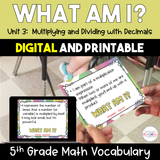 What Am I? 5th Grade Math Vocabulary - Multiplying & Dividing with Decimals