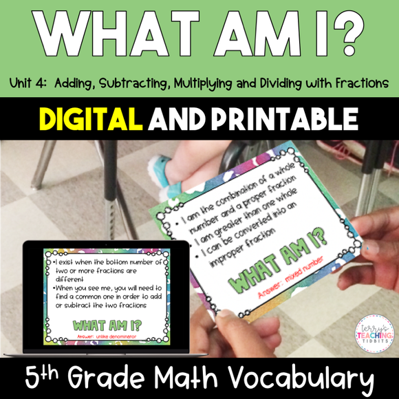 What Am I? 5th Grade Math Vocabulary - Add Subtract Multiply & Divide Fractions