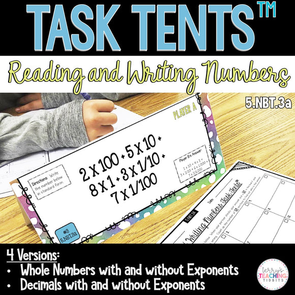 Reading and Writing Whole Numbers and Decimals Task Tents™