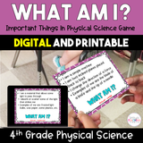 What Am I? Important Things in Physical Science Game {Digital & Printable} - 4th Grade