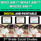 Who, What, Where Am I? Important People/Places/Things in History Game - 3rd Grade