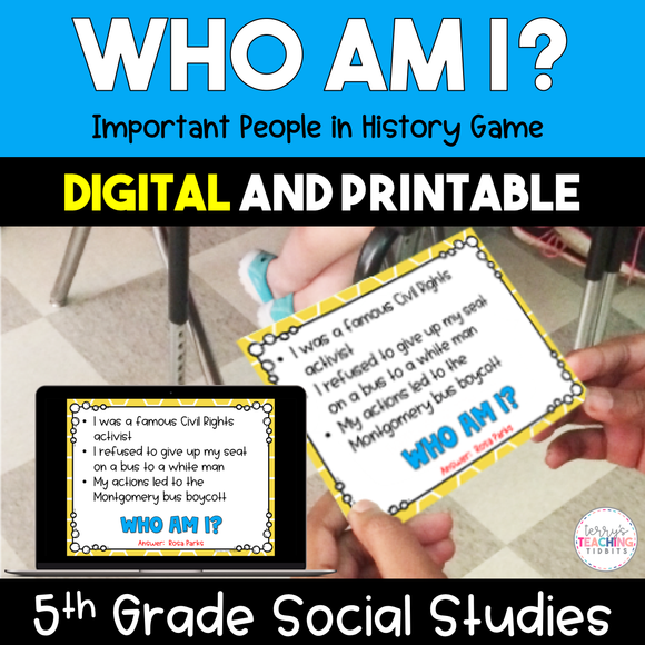 Who Am I?  Important People in History Game - 5th Grade {Digital and Printable}