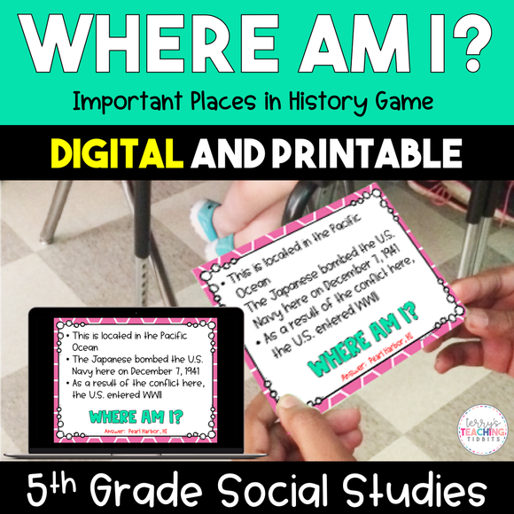 Where Am I? Important Places in History Game - 5th Grade {Digital and Printable}